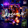 Dreams (PS4)