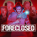 Foreclosed (PS4/PS5)
