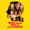 Who Pressed Mute on Uncle Marcus? (PS4/PS5)