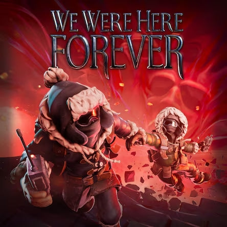 We Were Here Forever (PS4/PS5) - NOT SELLING GAME DISC